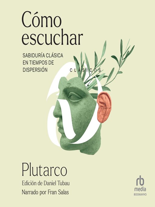 Title details for Cómo escuchar "Knowing How to Listen" by Plutarco - Wait list